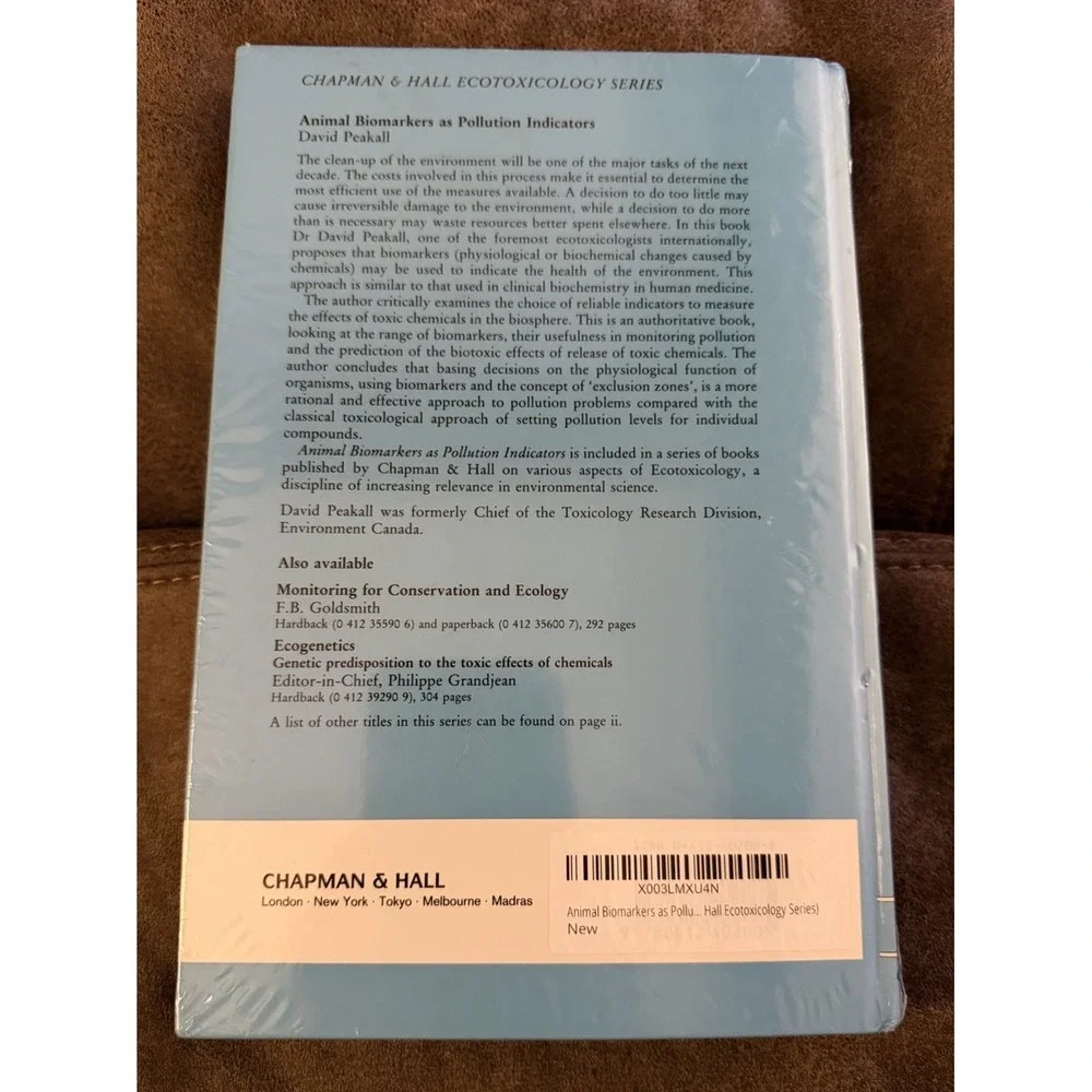 Animal Biomarkers as Pollution Indicators by David B Peakall: New